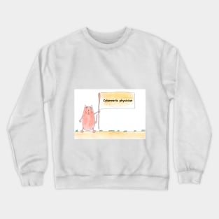 Cybernetic physician. Profession, work. Cat shows a banner with the inscription. Watercolor illustration. A gift for a professional. Crewneck Sweatshirt